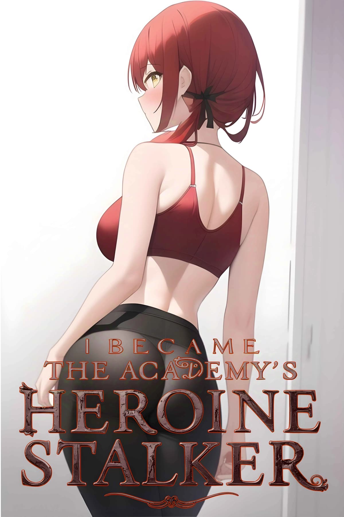 I Became the Academy’s Heroine Stalker