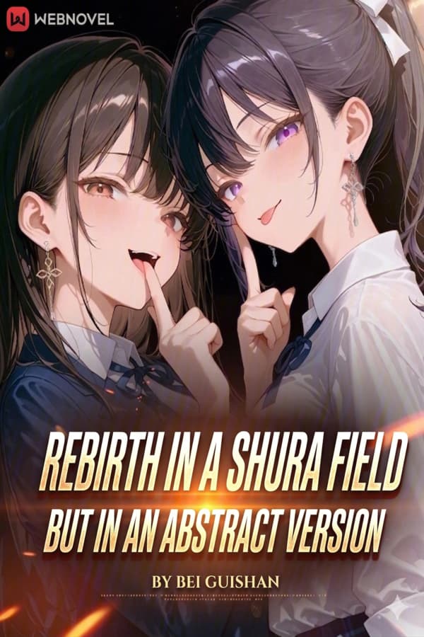 Rebirth in a Shura Field, but in an Abstract Version