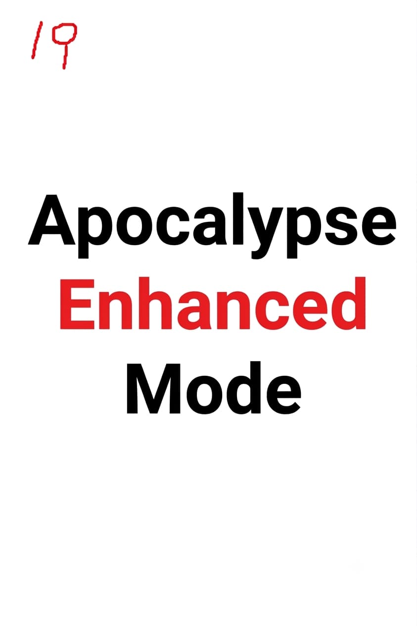 Apocalypse Enhanced Mode