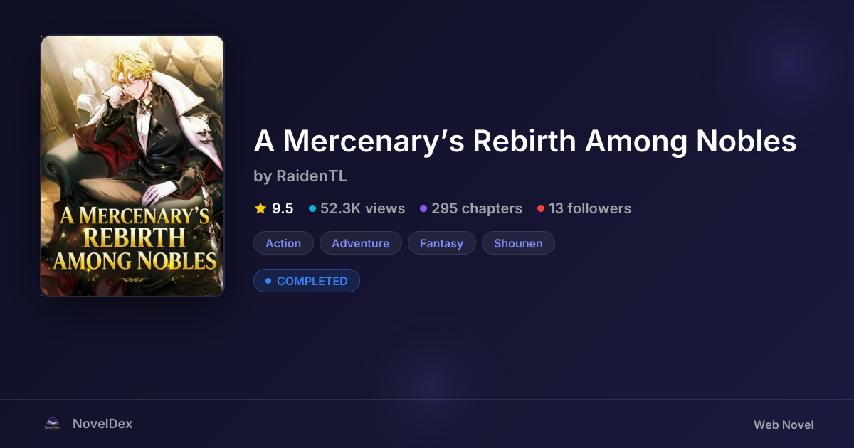 A Mercenary’s Rebirth Among Nobles | NovelDex