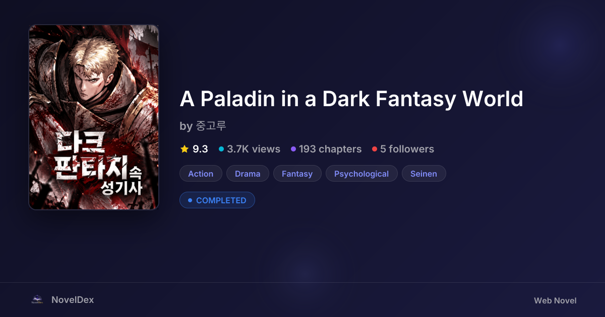 A Paladin in a Dark Fantasy World by 중고루 | NovelDex