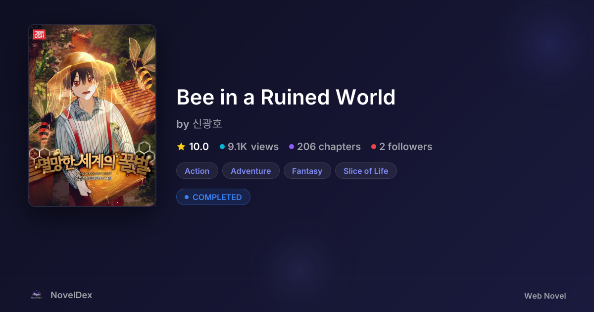 Bee in a Ruined World by 신광호 | NovelDex
