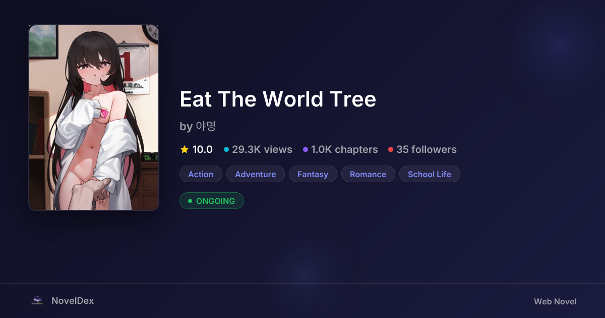 Eat The World Tree by 야명 | NovelDex