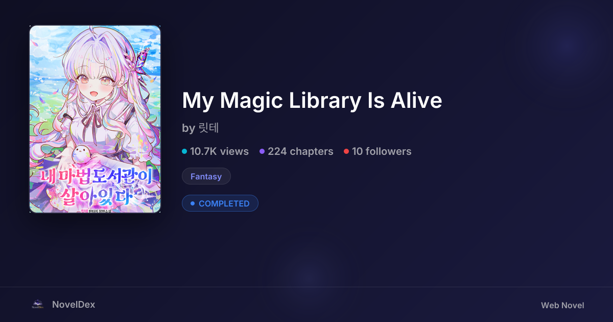 My Magic Library Is Alive by 릿테 | NovelDex