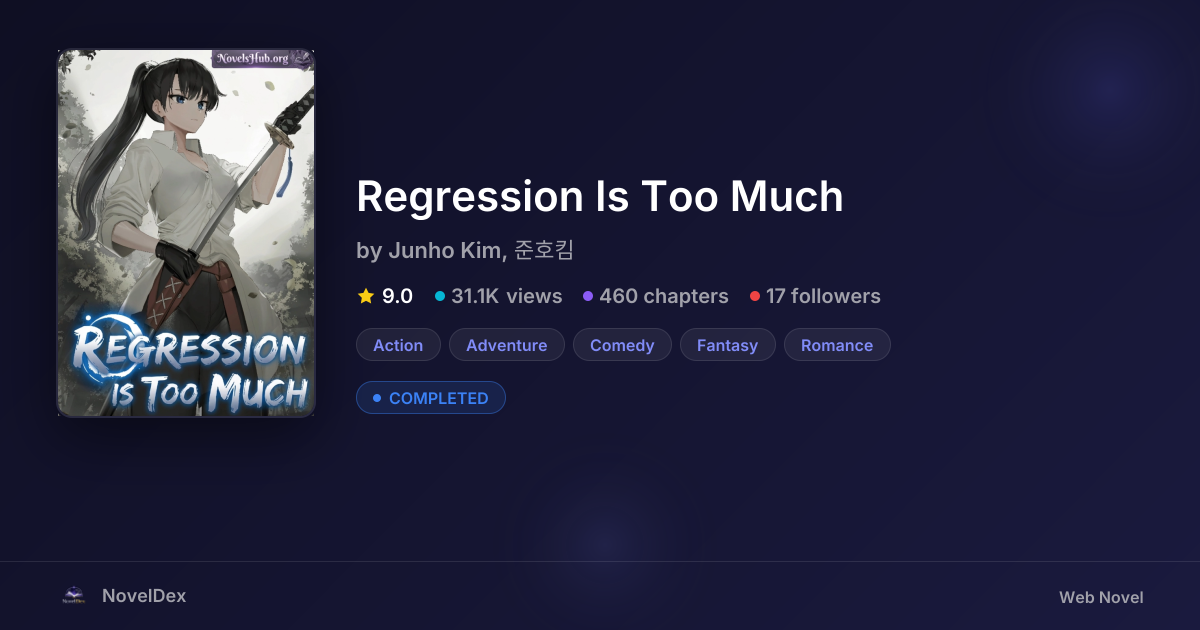 Regression Is Too Much by Junho Kim, 준호킴 | NovelDex