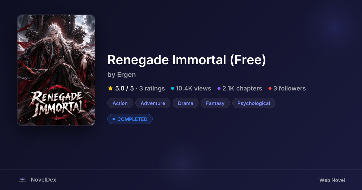 Renegade Immortal (Free) by Ergen | NovelDex