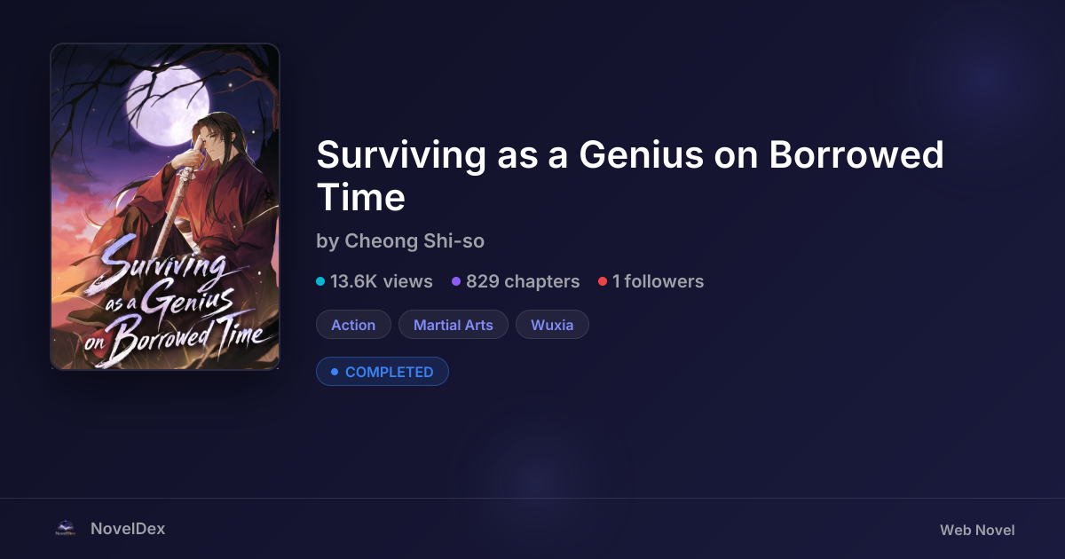 Surviving as a Genius on Borrowed Time by Cheong Shi-so | NovelDex
