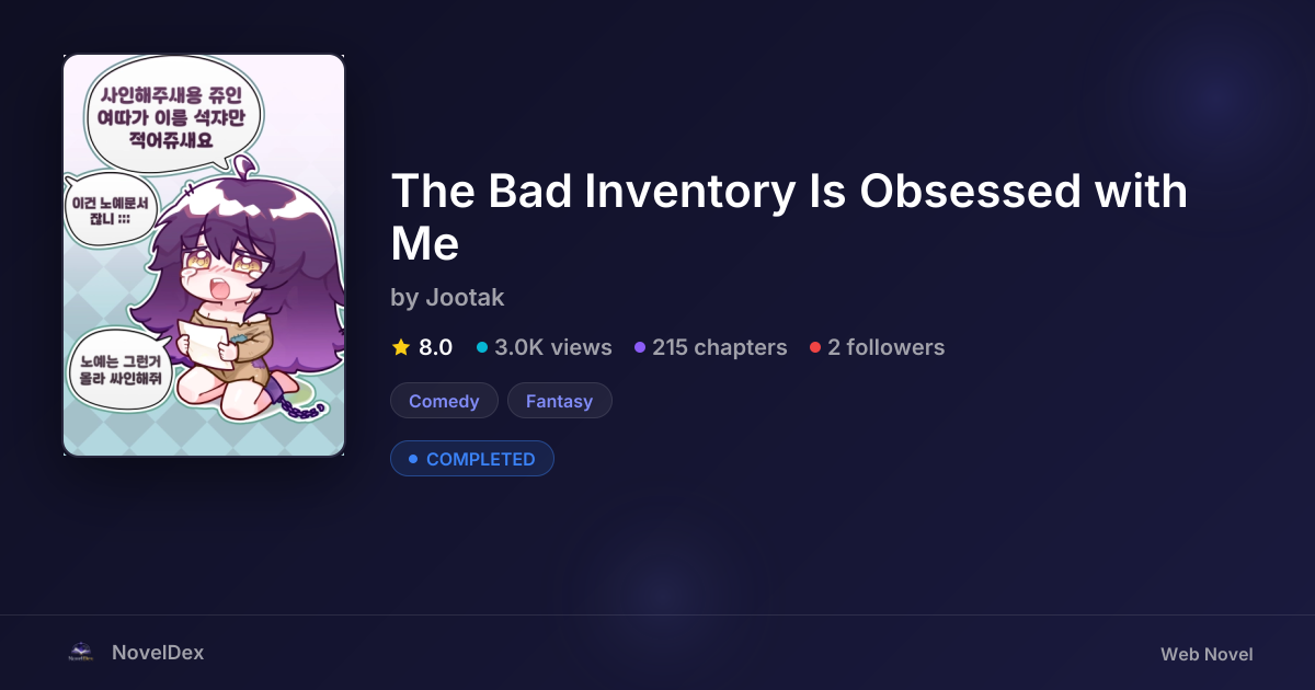 The Bad Inventory Is Obsessed with Me by Jootak | NovelDex