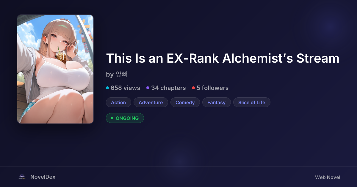This Is an EX-Rank Alchemist’s Stream by 양빠 | NovelDex